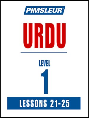 cover image of Pimsleur Urdu Level 1 Lessons 21-25